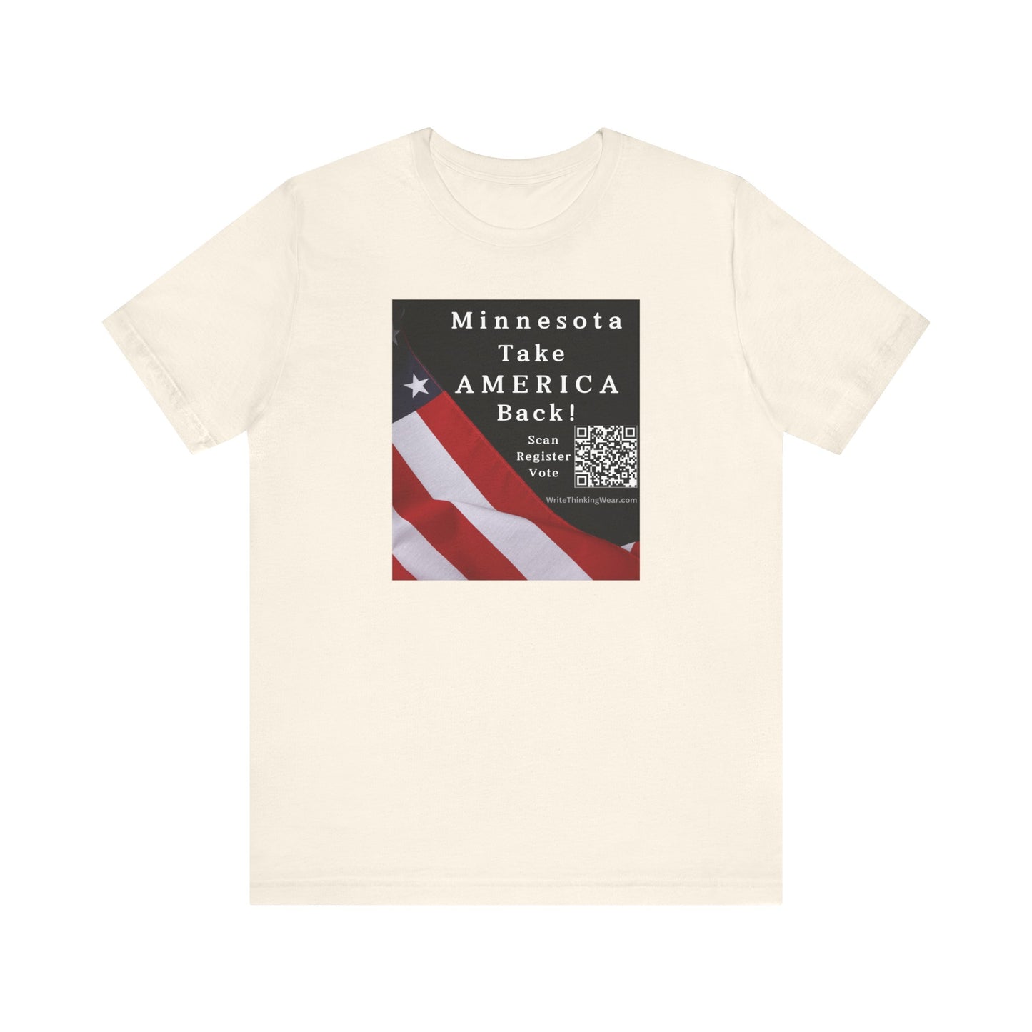 Minnesota - Take America Back! Scan Register Vote -T-shirt