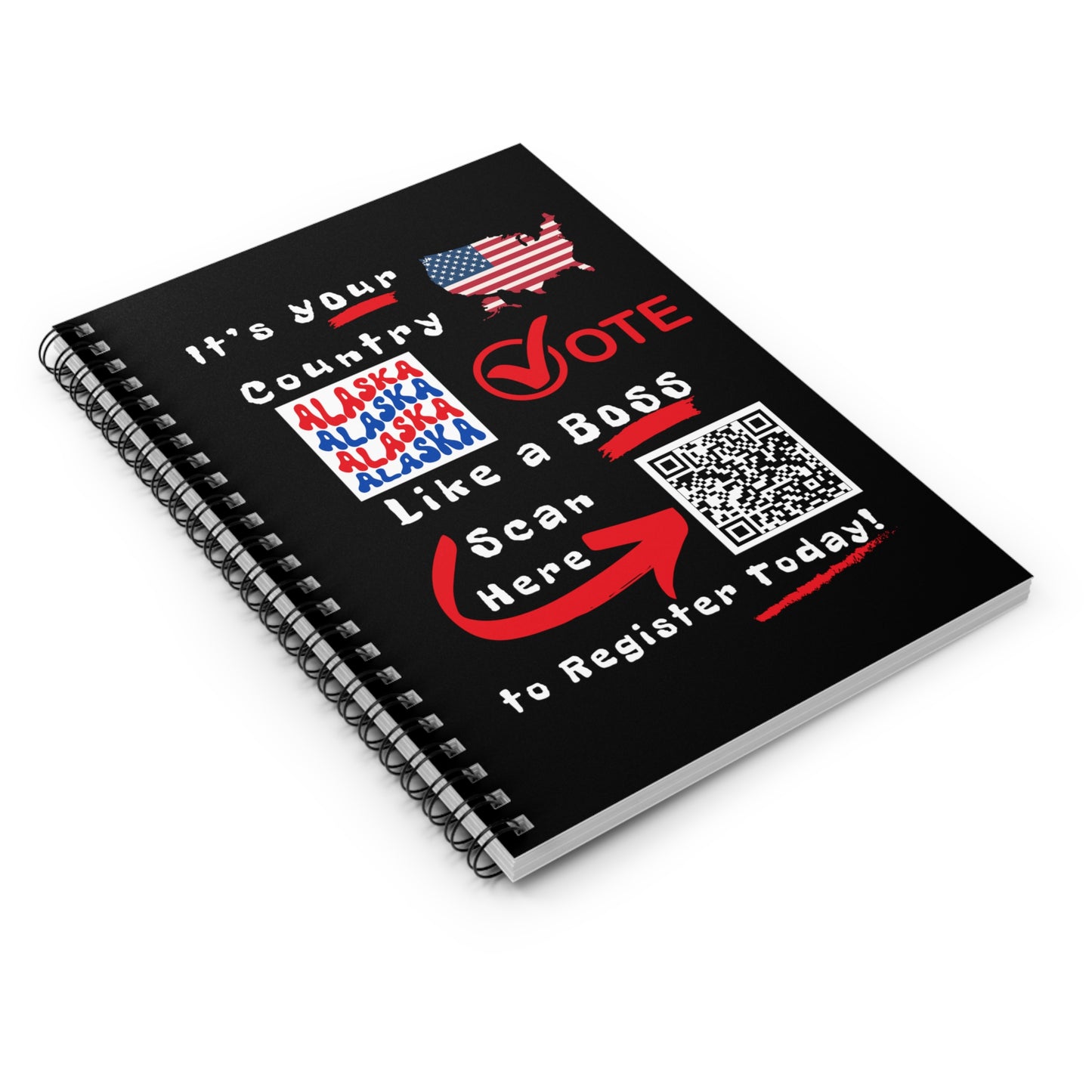 Alaska Vote Like a Boss! Spiral Notebook - Ruled Line