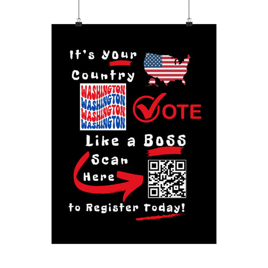 Washington Vote Like a Boss! Matte Vertical Posters with Popping Black Background