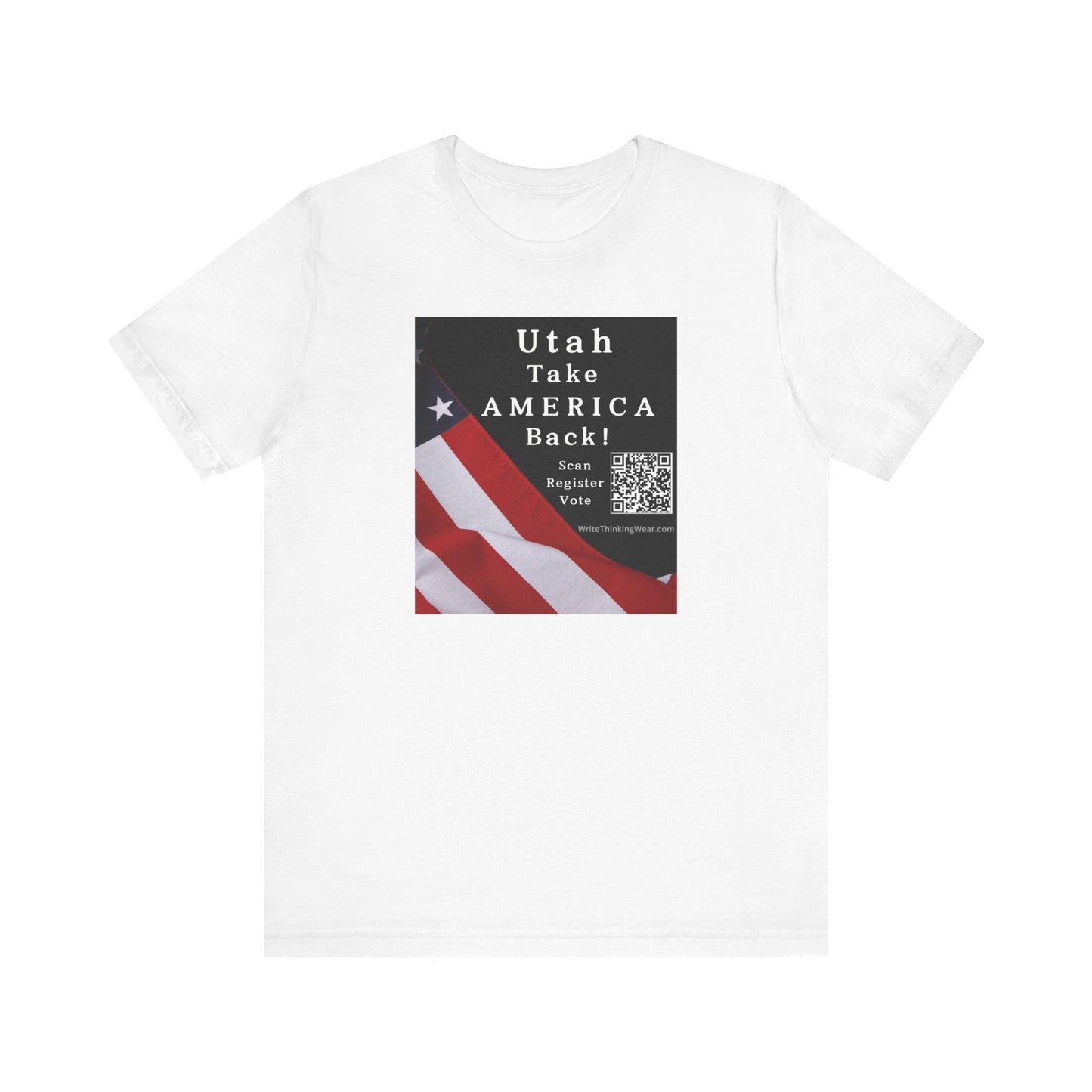 Utah - Take America Back! Scan Register Vote -T-shirt