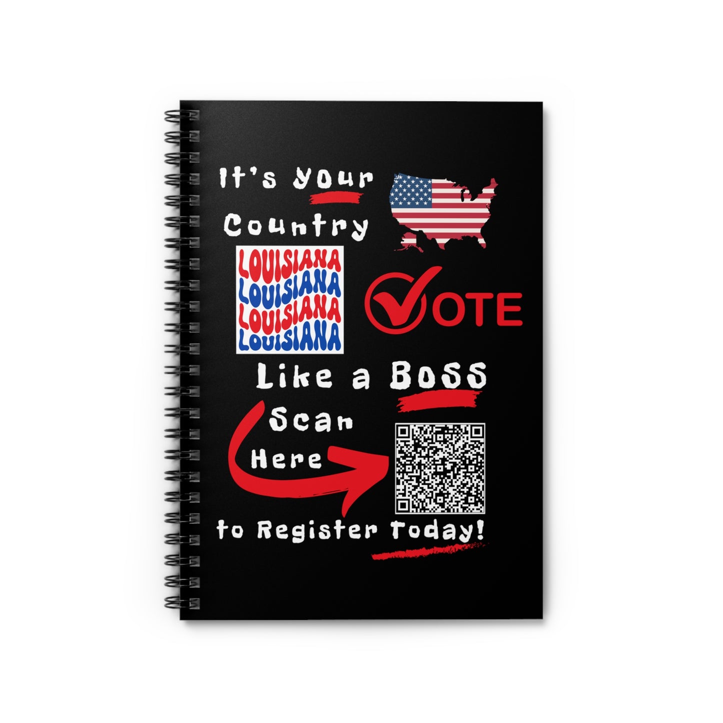 Louisiana Vote Like a Boss! Spiral Notebook - Ruled Line