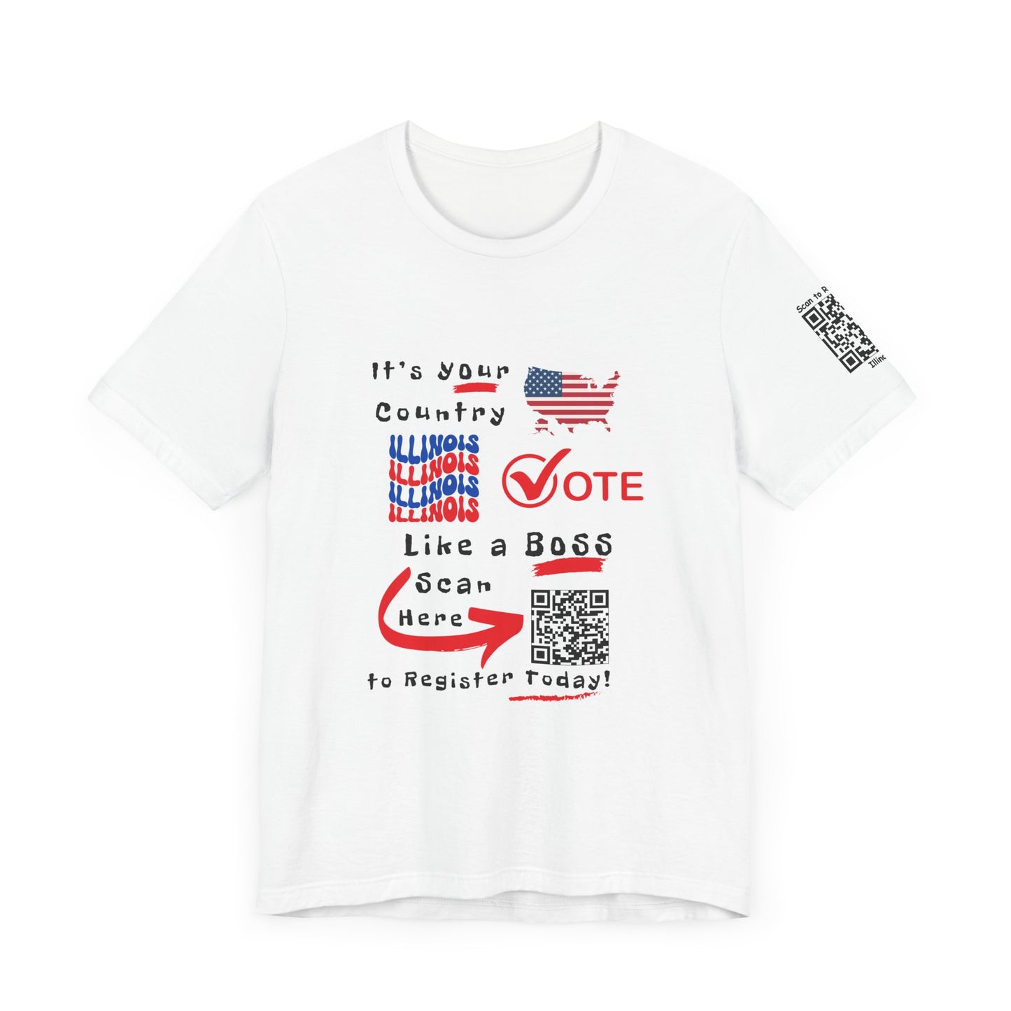 Illinois Vote Like a Boss! Red White 'n Blue With Sleeve QR