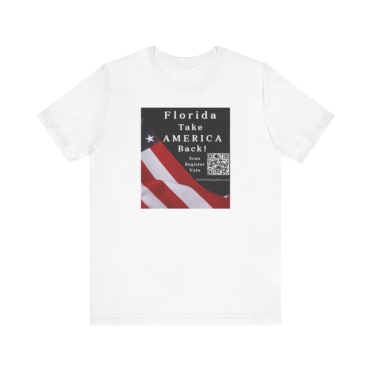 Florida - Take America Back! Scan Register Vote -T-shirt