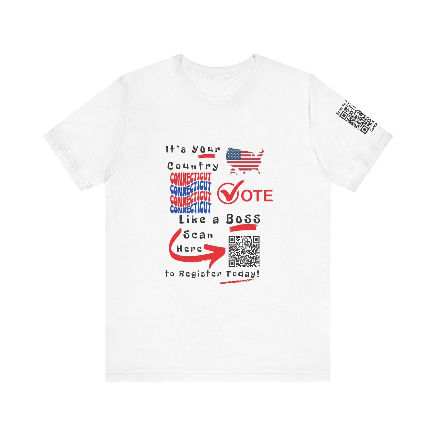 Connecticut Vote Like a Boss! Red White 'n Blue With Sleeve QR