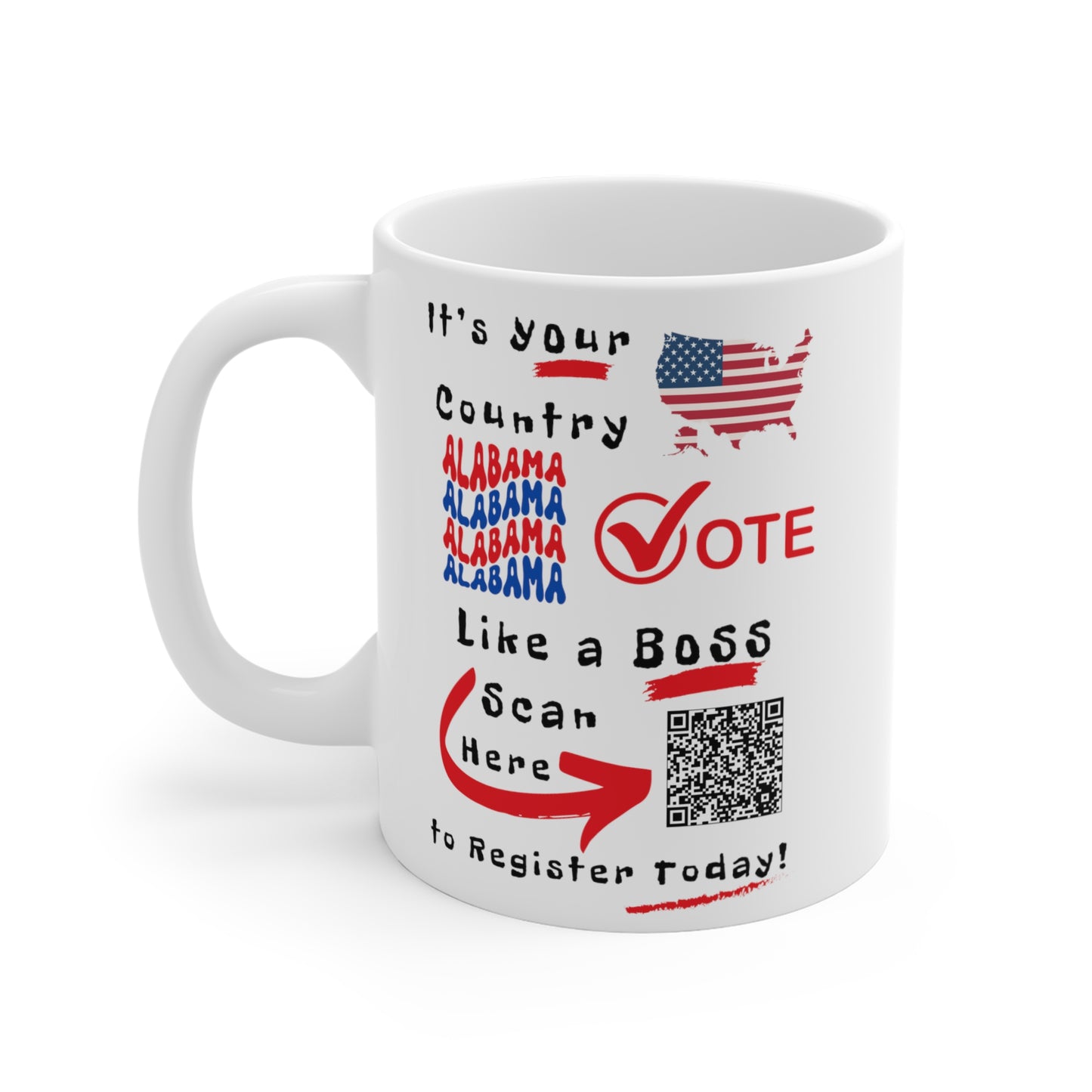 Alabama Vote Like a Boss! Mug 11oz - White