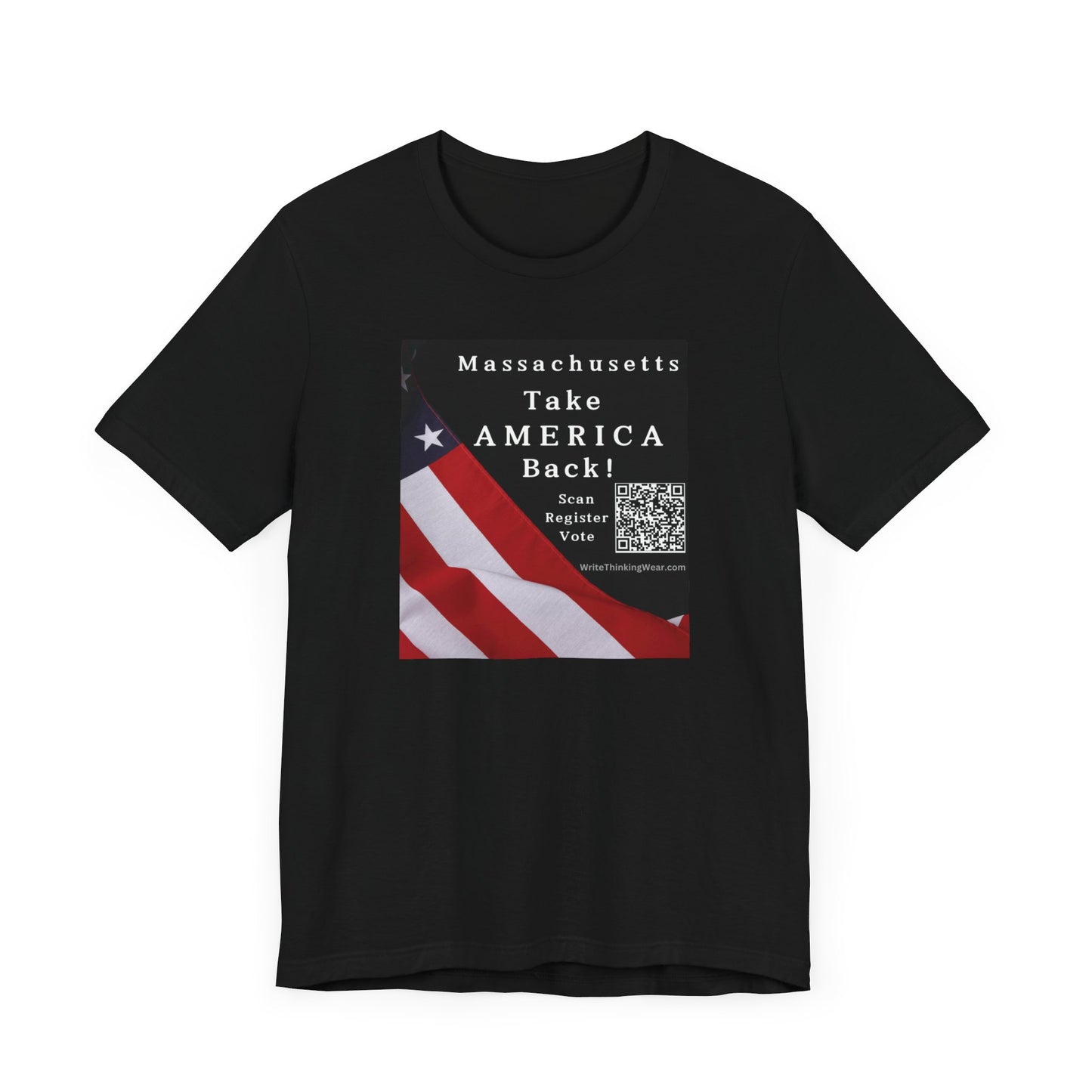 Massachusetts - Take America Back! Scan Register Vote -T-shirt