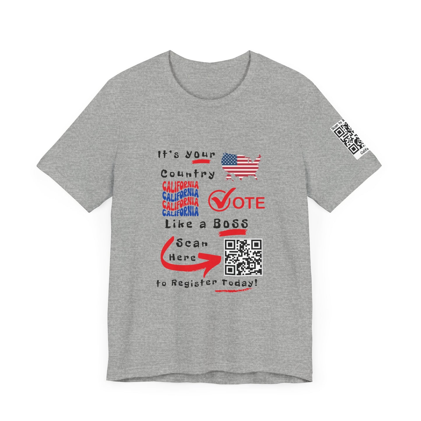 California Vote Like a Boss! Red White 'n Blue With Sleeve QR