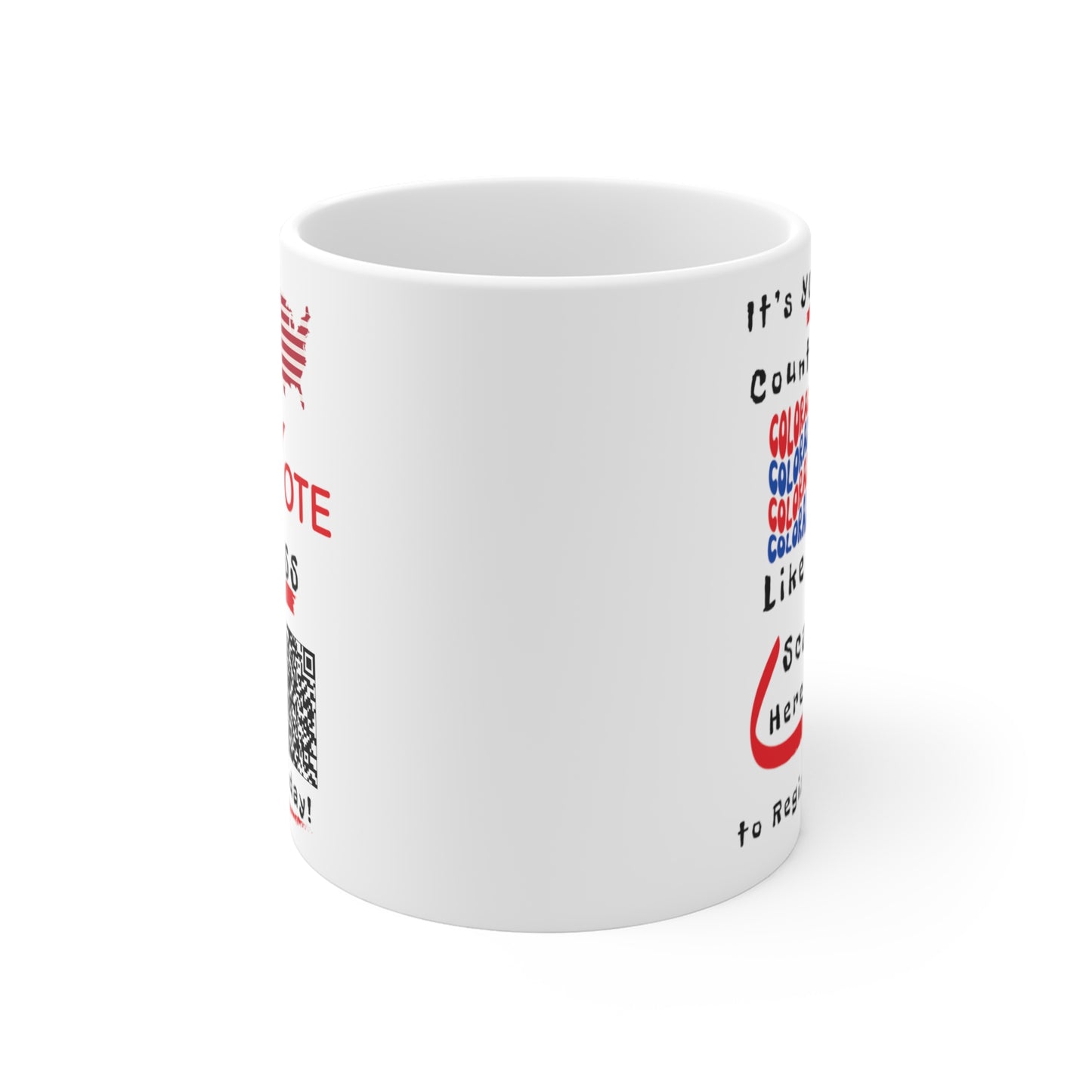 Colorado Vote Like a Boss! Mug 11oz - White