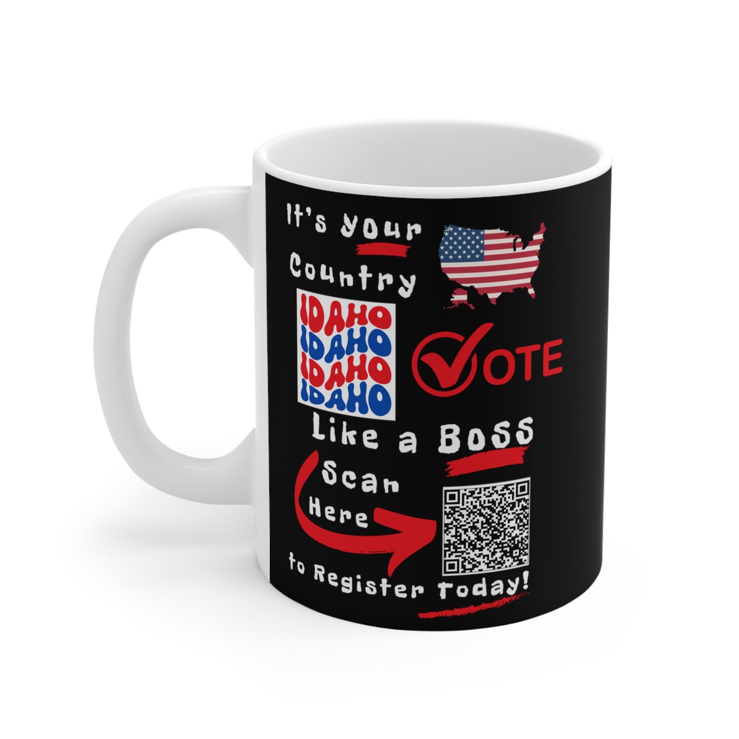 Idaho Vote Like a Boss! Mug - Black Background