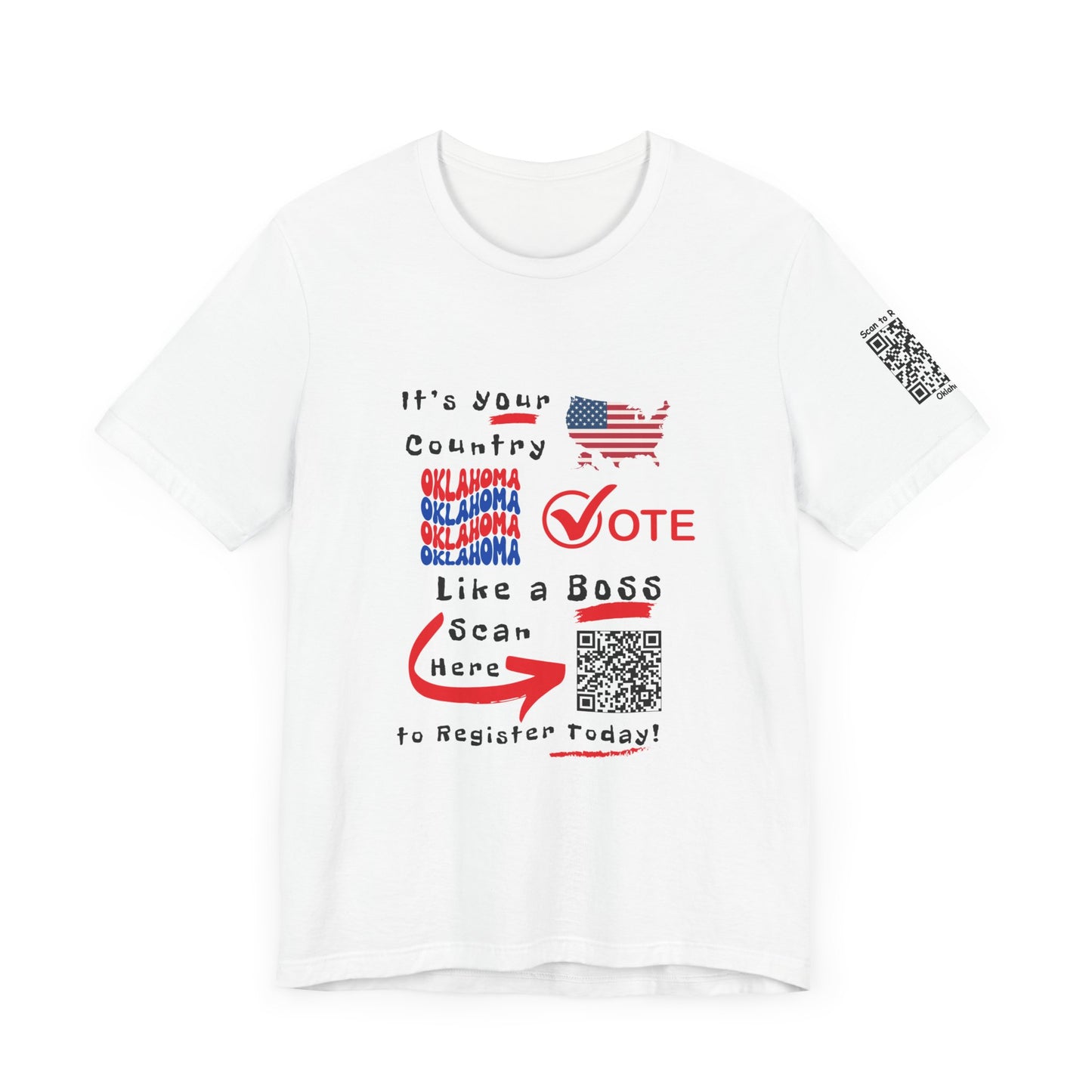 Oklahoma Vote Like a Boss! Red White 'n Blue With Sleeve QR