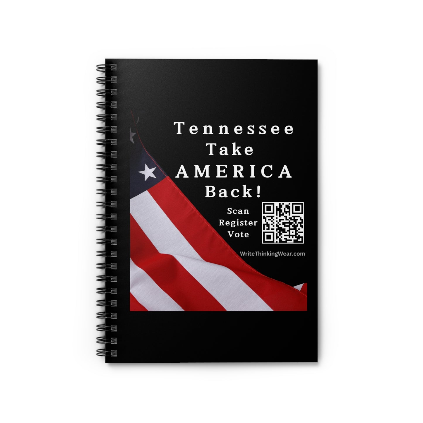 Tennessee Take America Back! Scan Register Vote Spiral Notebook - Ruled Line