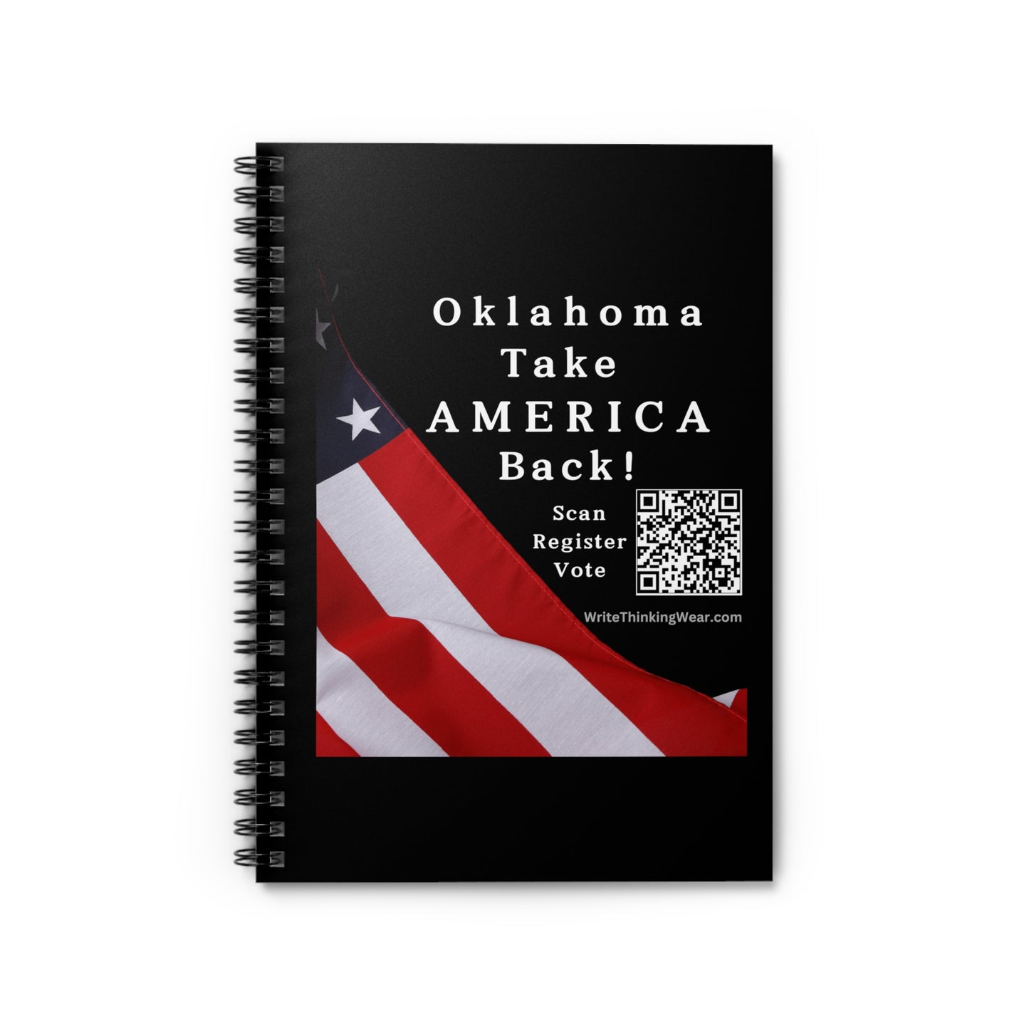 Oklahoma Take America Back! Scan Register Vote Spiral Notebook - Ruled Line