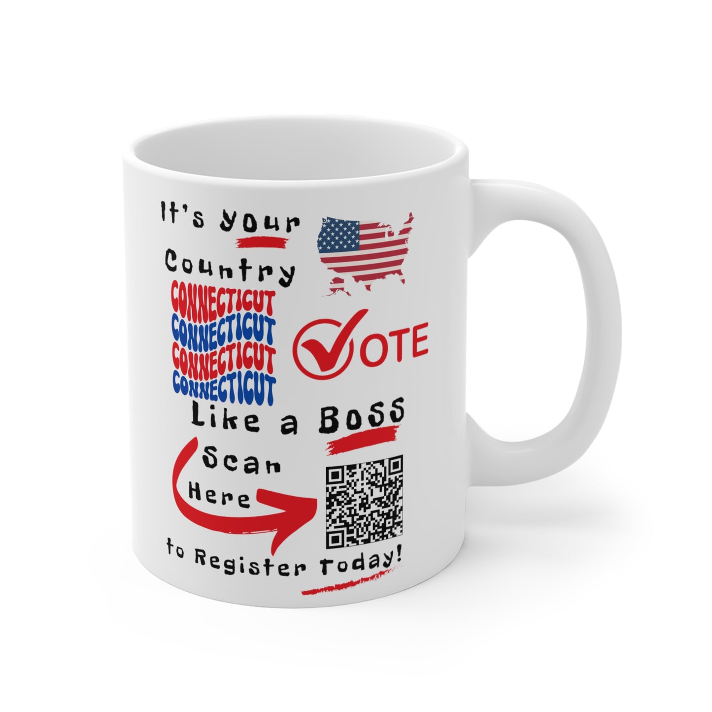 Connecticut Vote Like a Boss! Mug 11oz - White