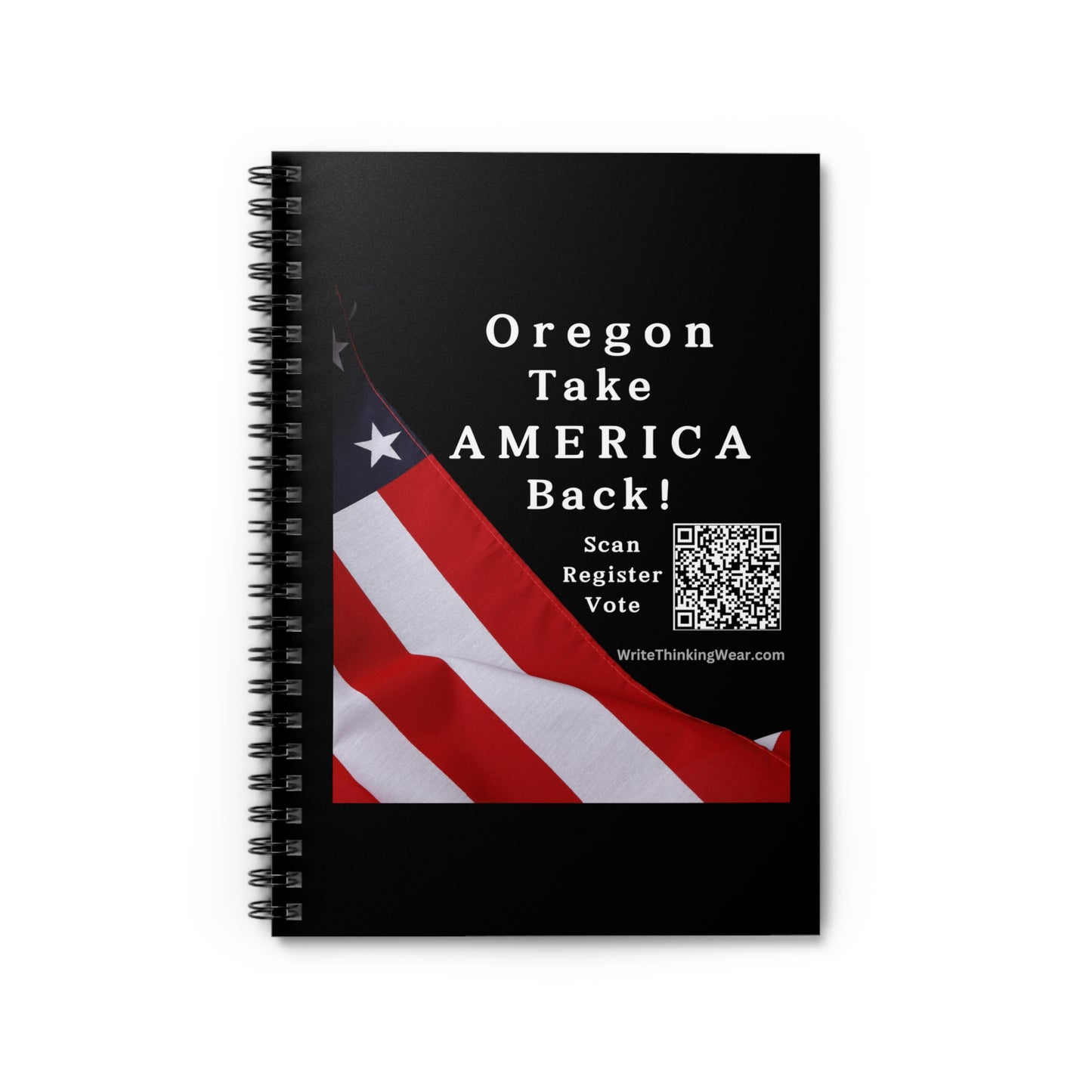 Oregon Take America Back! Scan Register Vote Spiral Notebook - Ruled Line