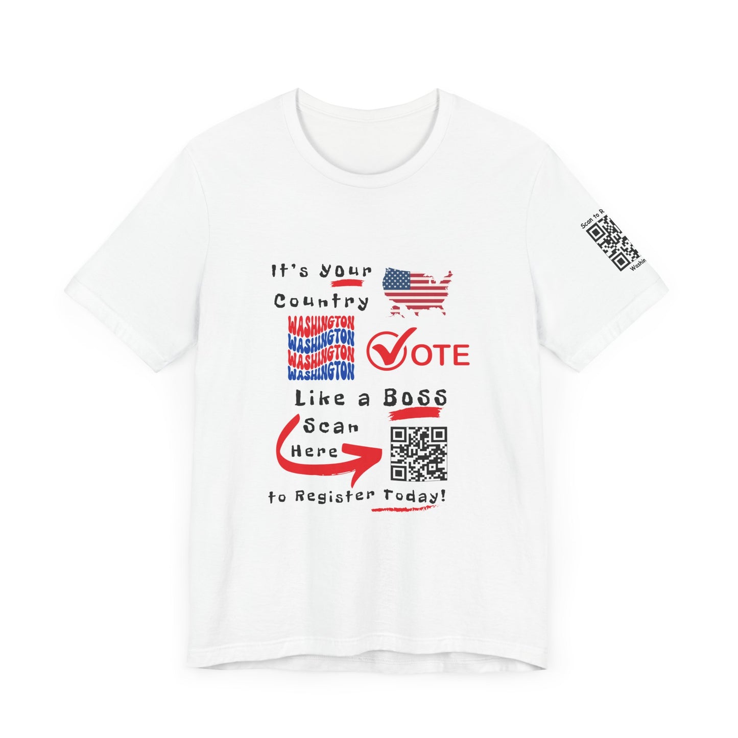 Washington Vote Like a Boss! Red White 'n Blue With Sleeve QR