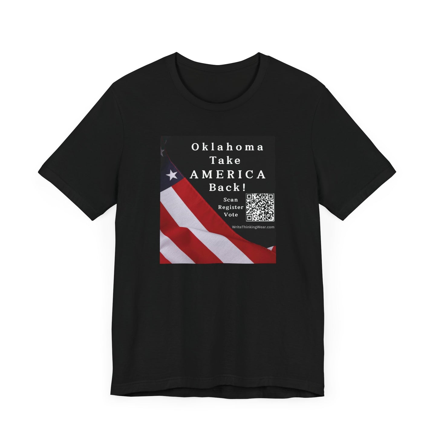 Oklahoma - Take America Back! Scan Register Vote -T-shirt