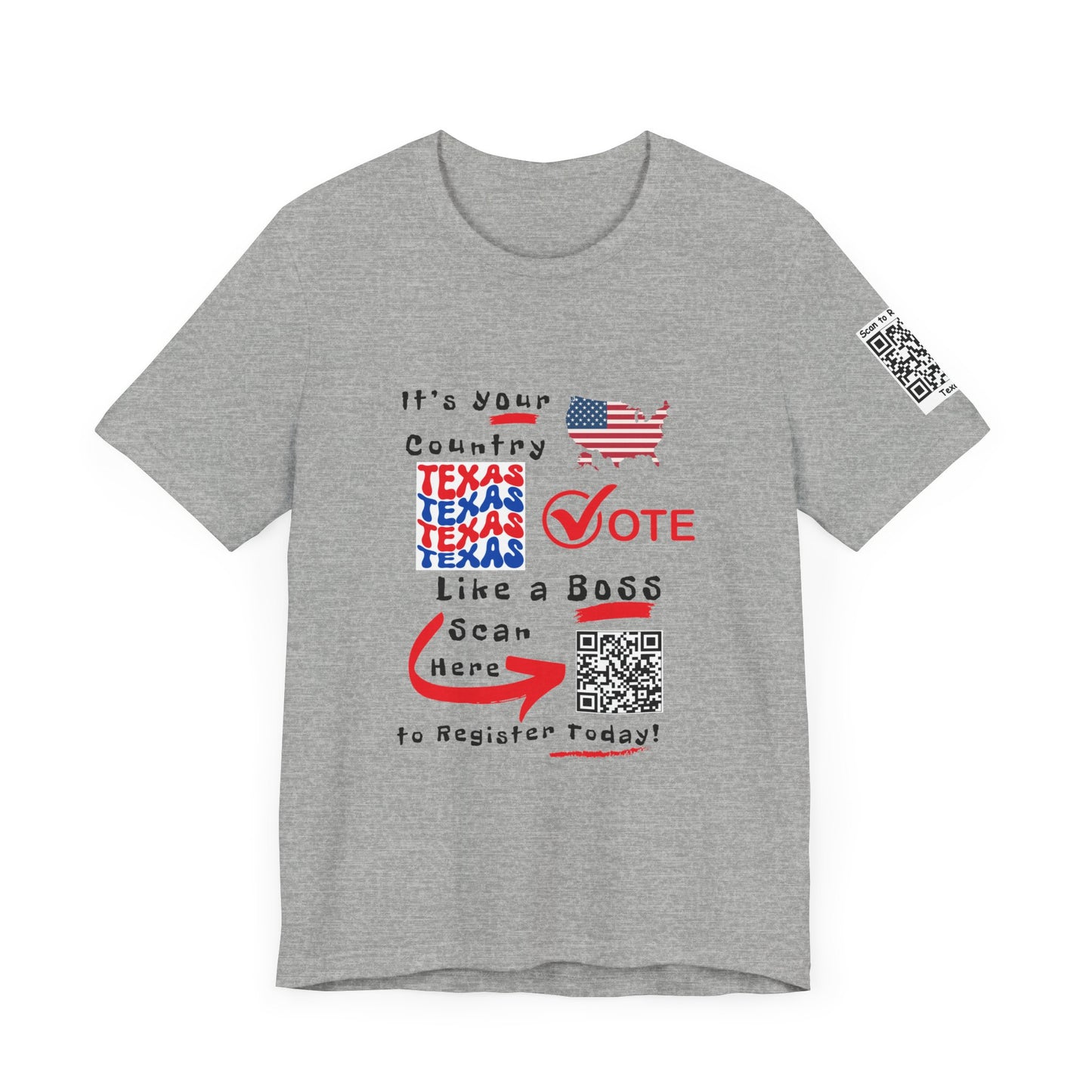 Texas Vote Like a Boss! Red White 'n Blue With Sleeve QR