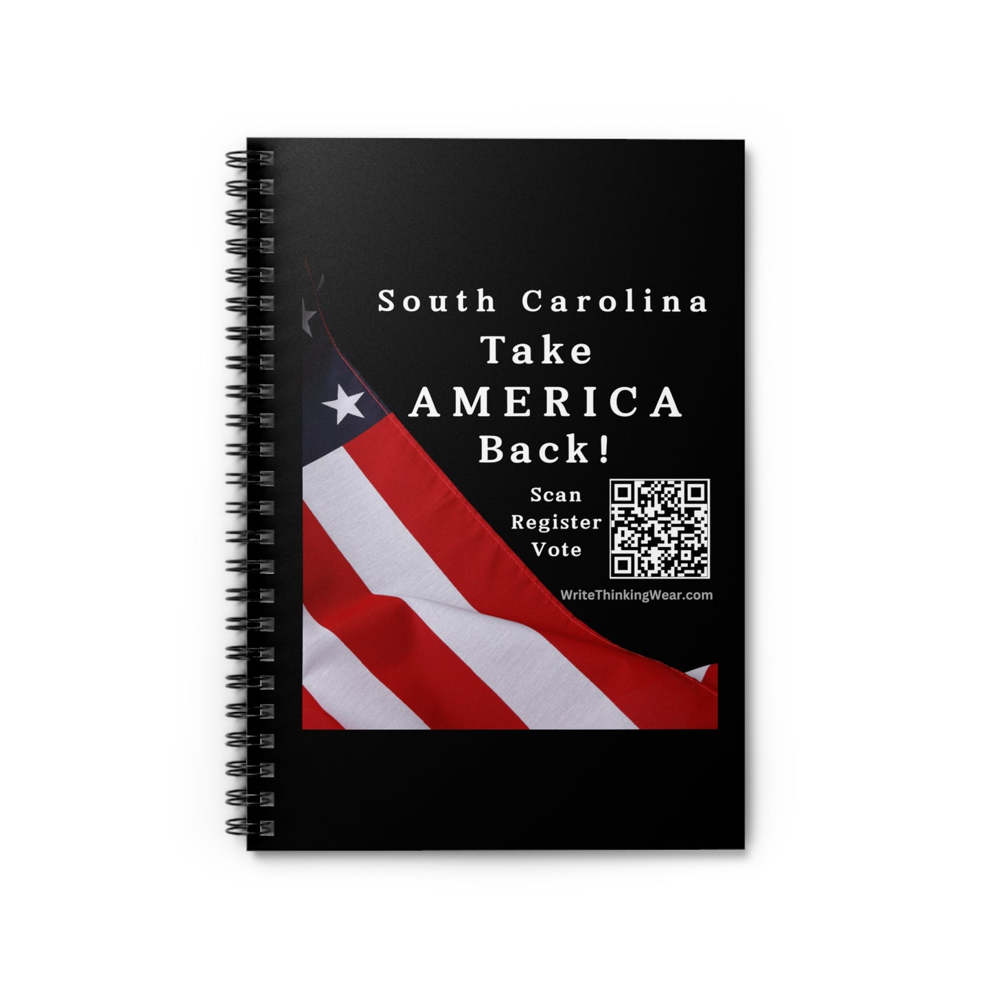 South Carolina Take America Back! Scan Register Vote Spiral Notebook - Ruled Line