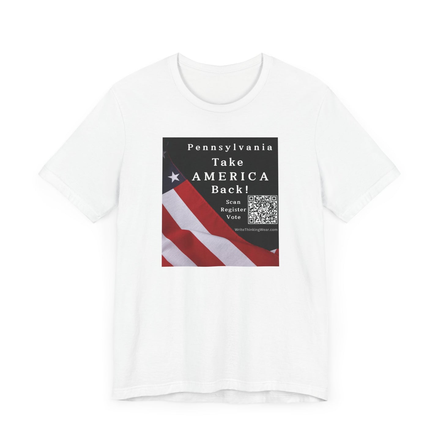 Pennsylvania - Take America Back! Scan Register Vote -T-shirt