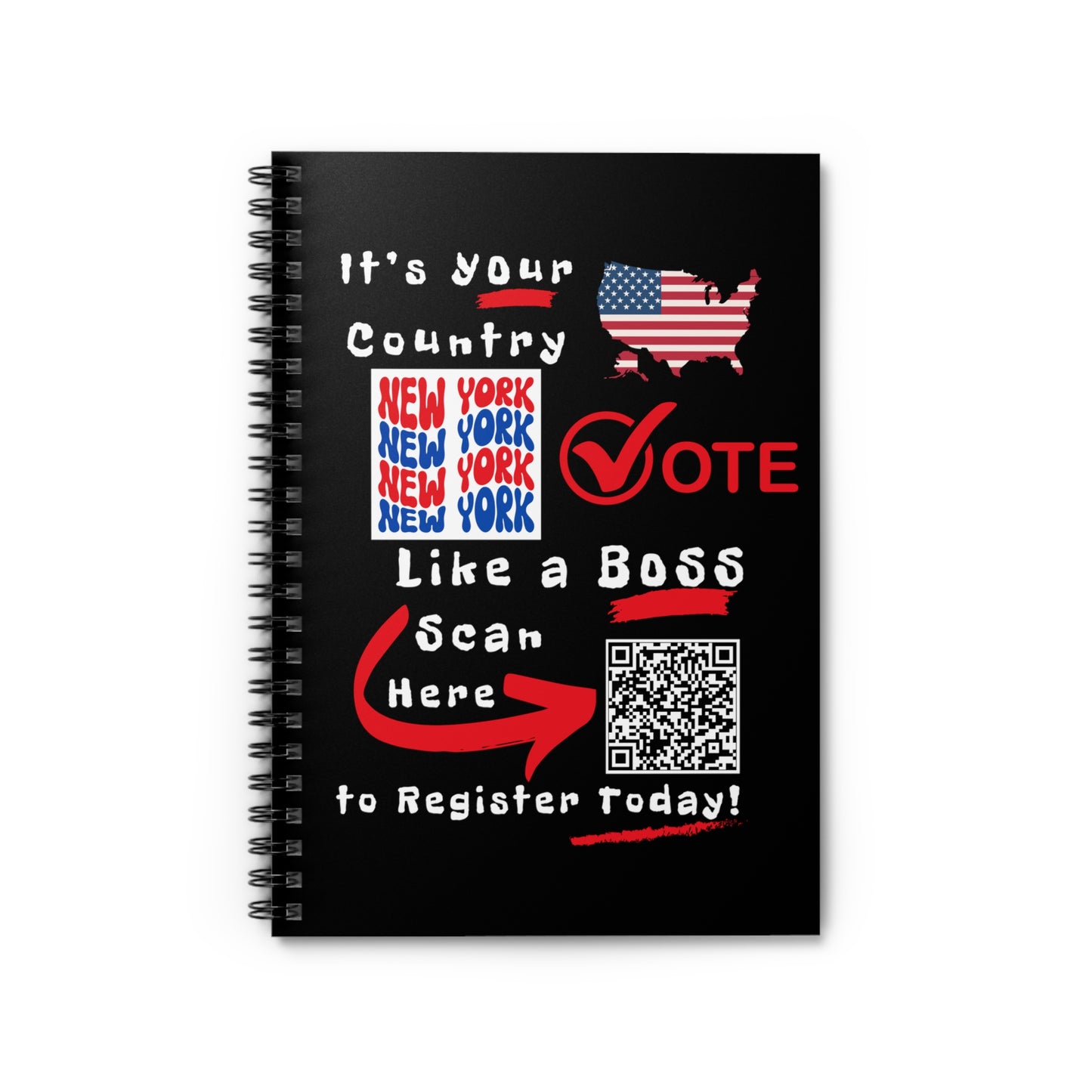 Vote Like a Boss New York Spiral Notebook - Ruled Line