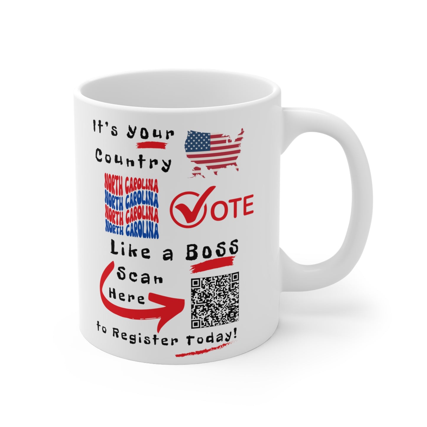 North Carolina Vote Like a Boss! Mug 11oz - White