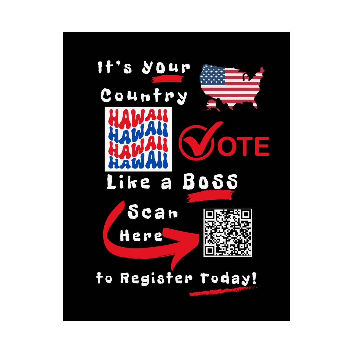 Hawaii Vote Like a Boss! Matte Vertical Posters with Popping Black Background