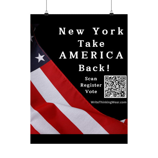 New York Take America Back! Scan Register Vote Matte Vertical Poster