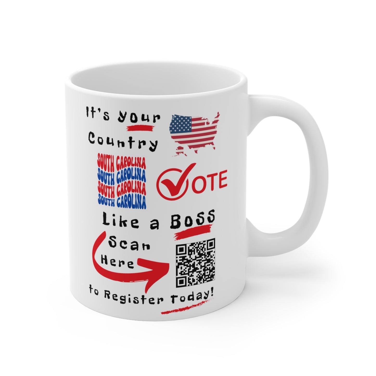 South Carolina Vote Like a Boss! Mug 11oz - White