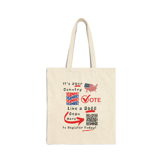 Vermont Vote Like a Boss! Cotton Canvas Tote Bag