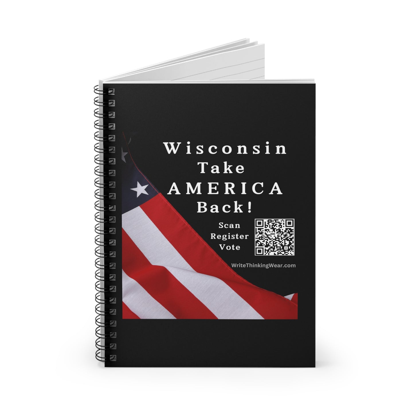 Wisconsin Take America Back! Scan Register Vote Spiral Notebook - Ruled Line