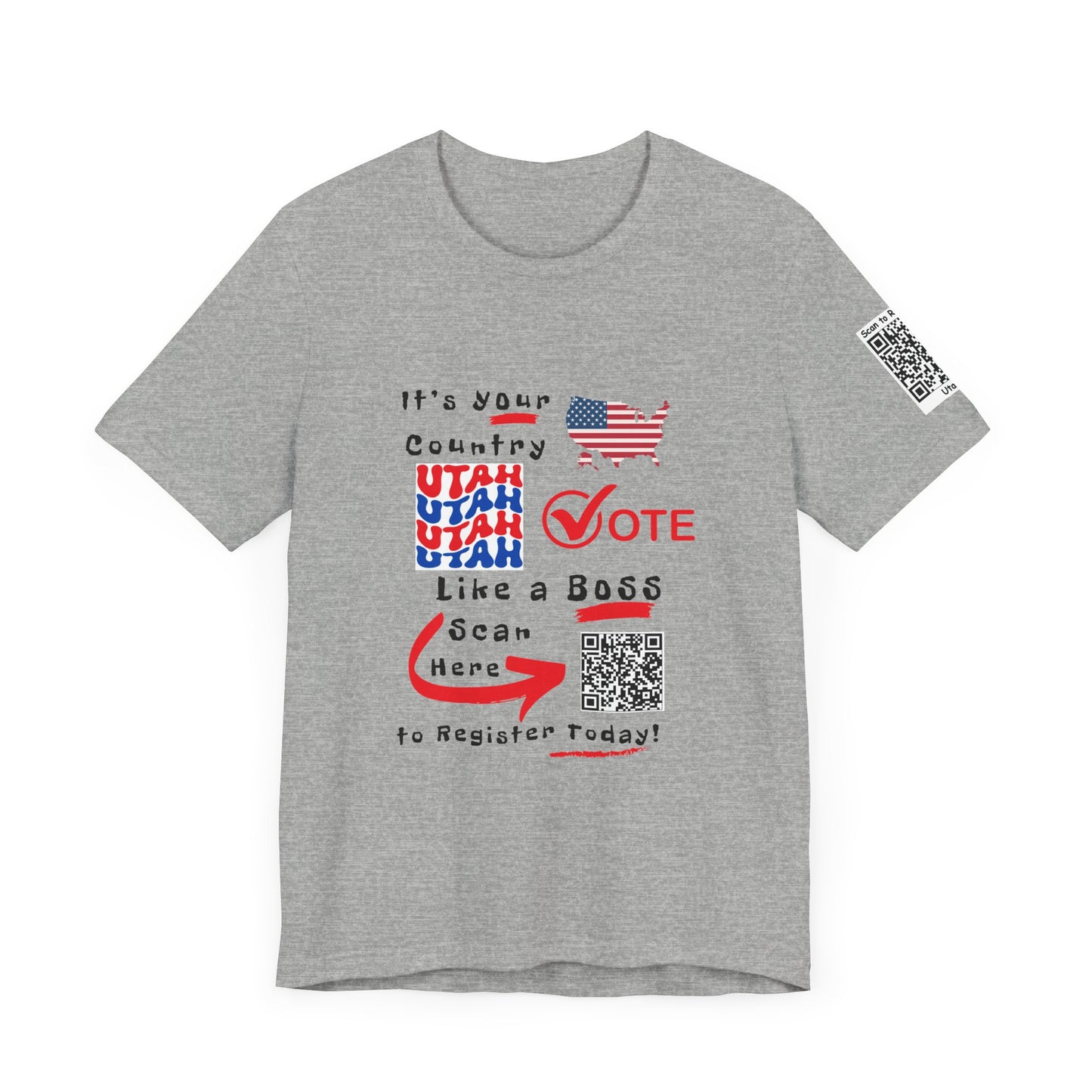 Utah Vote Like a Boss! Red White 'n Blue With Sleeve QR