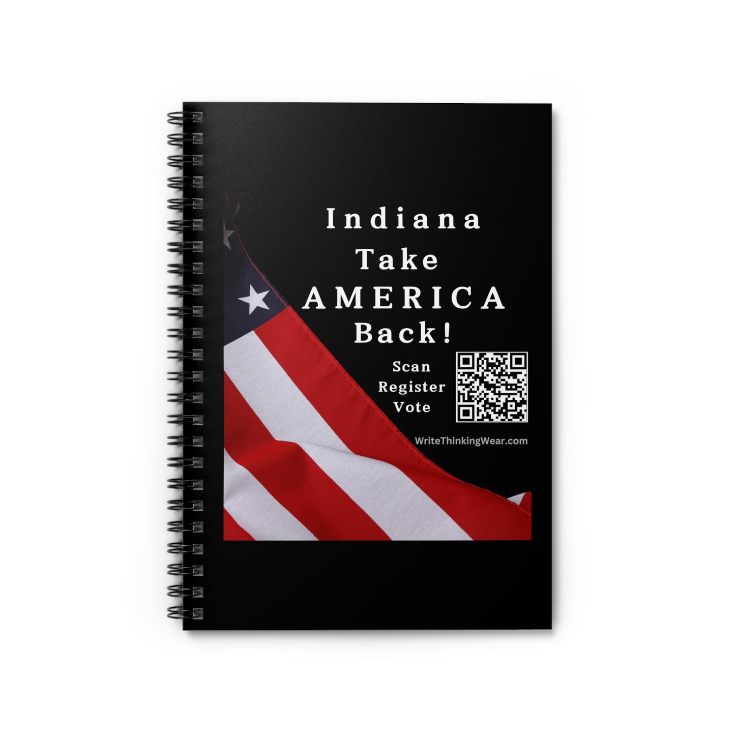 Indiana Take America Back! Scan Register Vote Spiral Notebook - Ruled Line