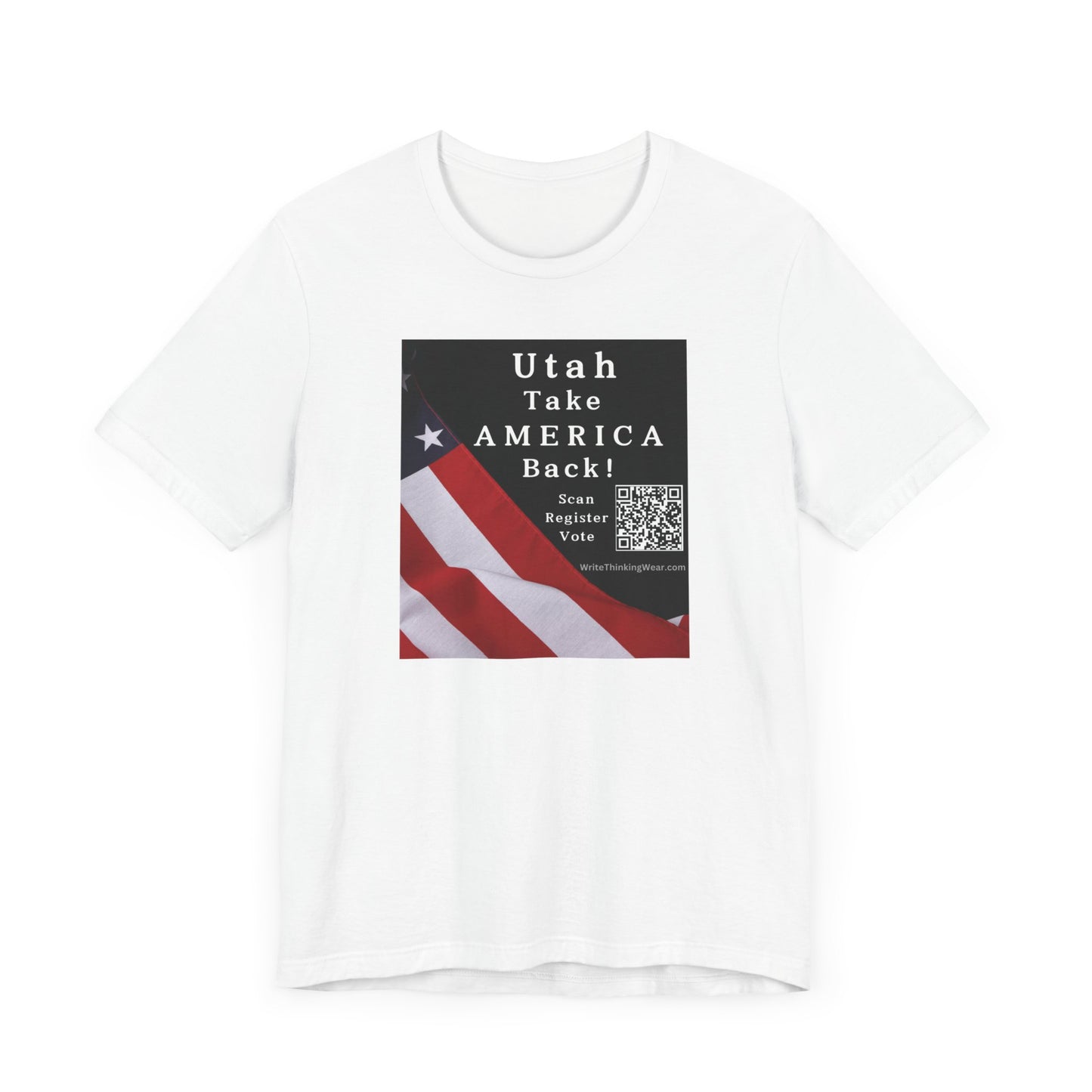 Utah - Take America Back! Scan Register Vote -T-shirt