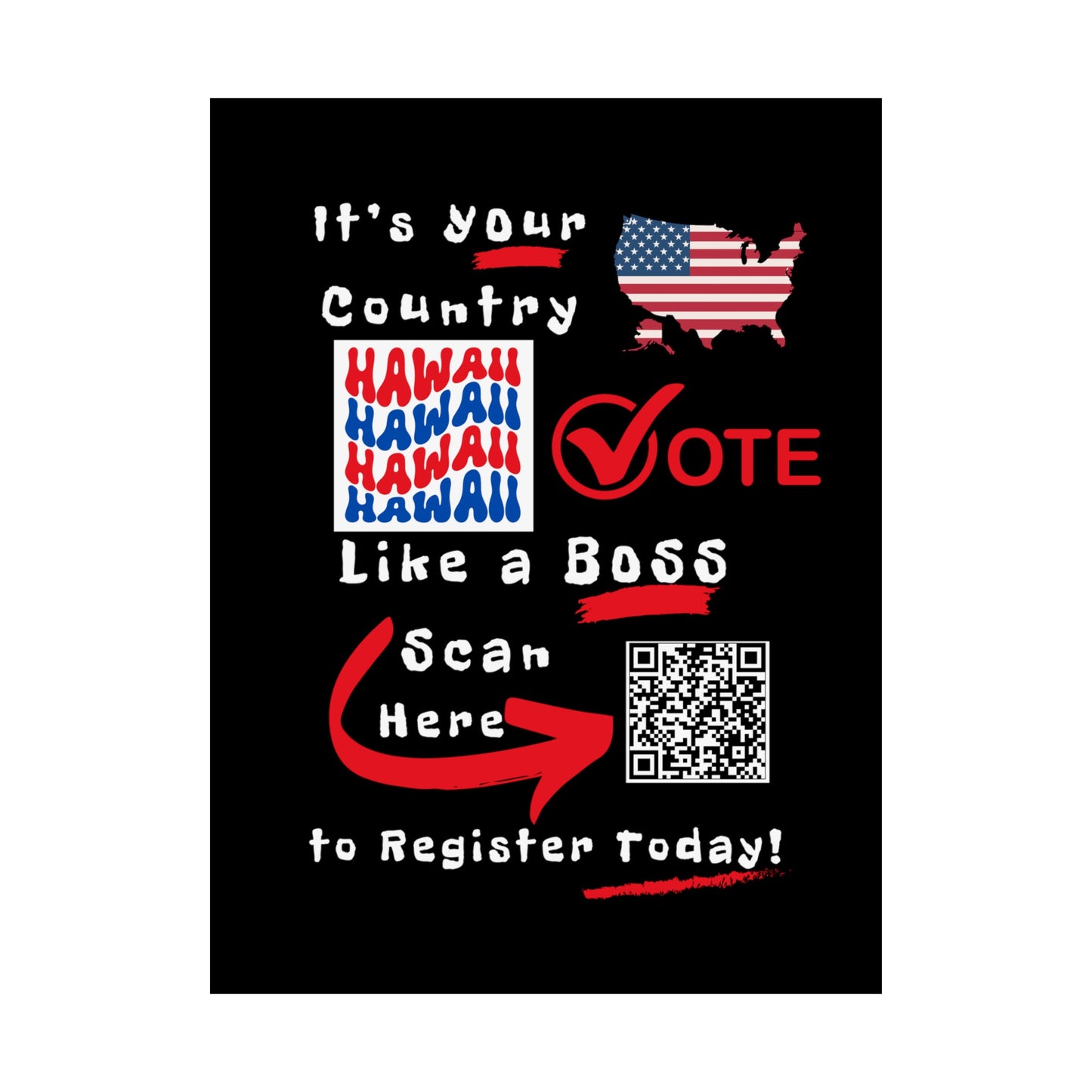 Hawaii Vote Like a Boss! Matte Vertical Posters with Popping Black Background