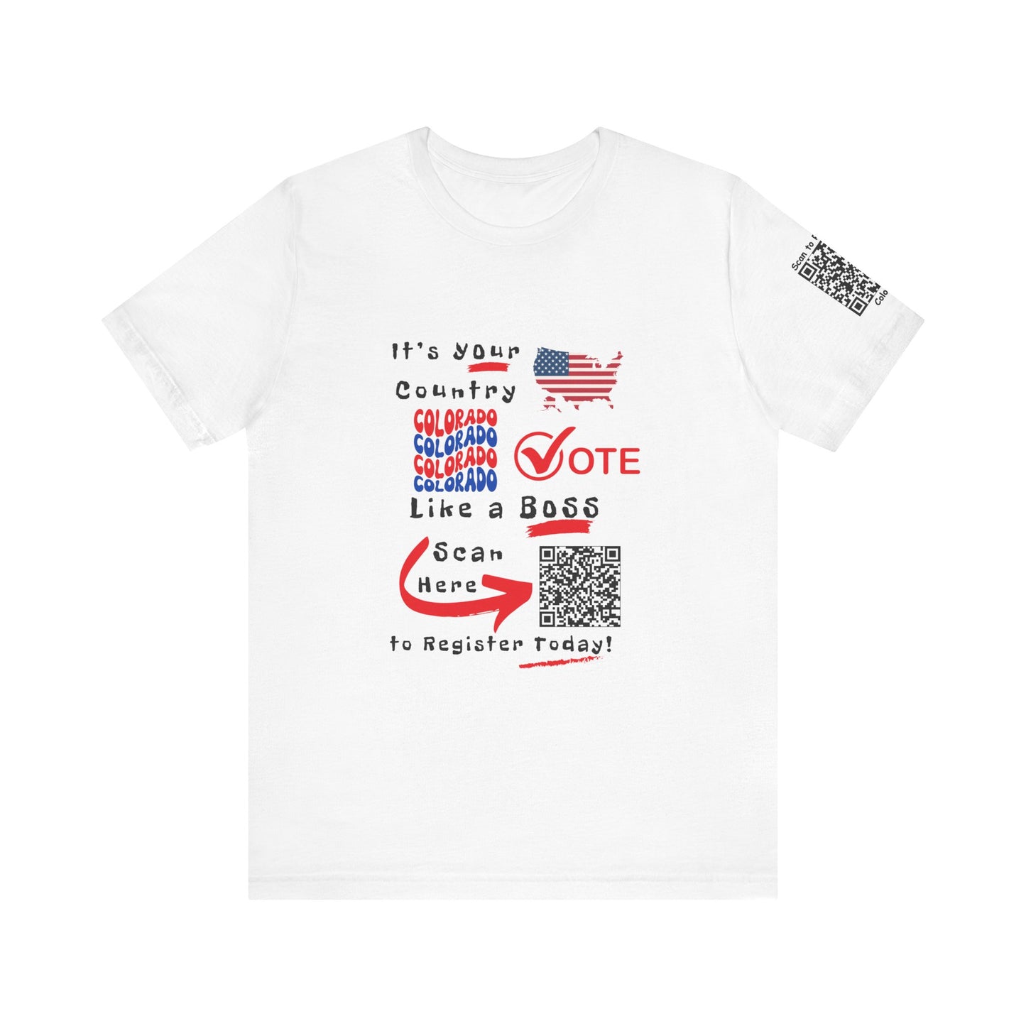 Colorado Vote Like a Boss! Red White 'n Blue With Sleeve QR