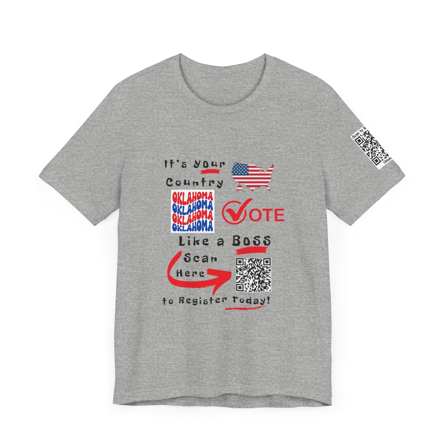 Oklahoma Vote Like a Boss! Red White 'n Blue With Sleeve QR