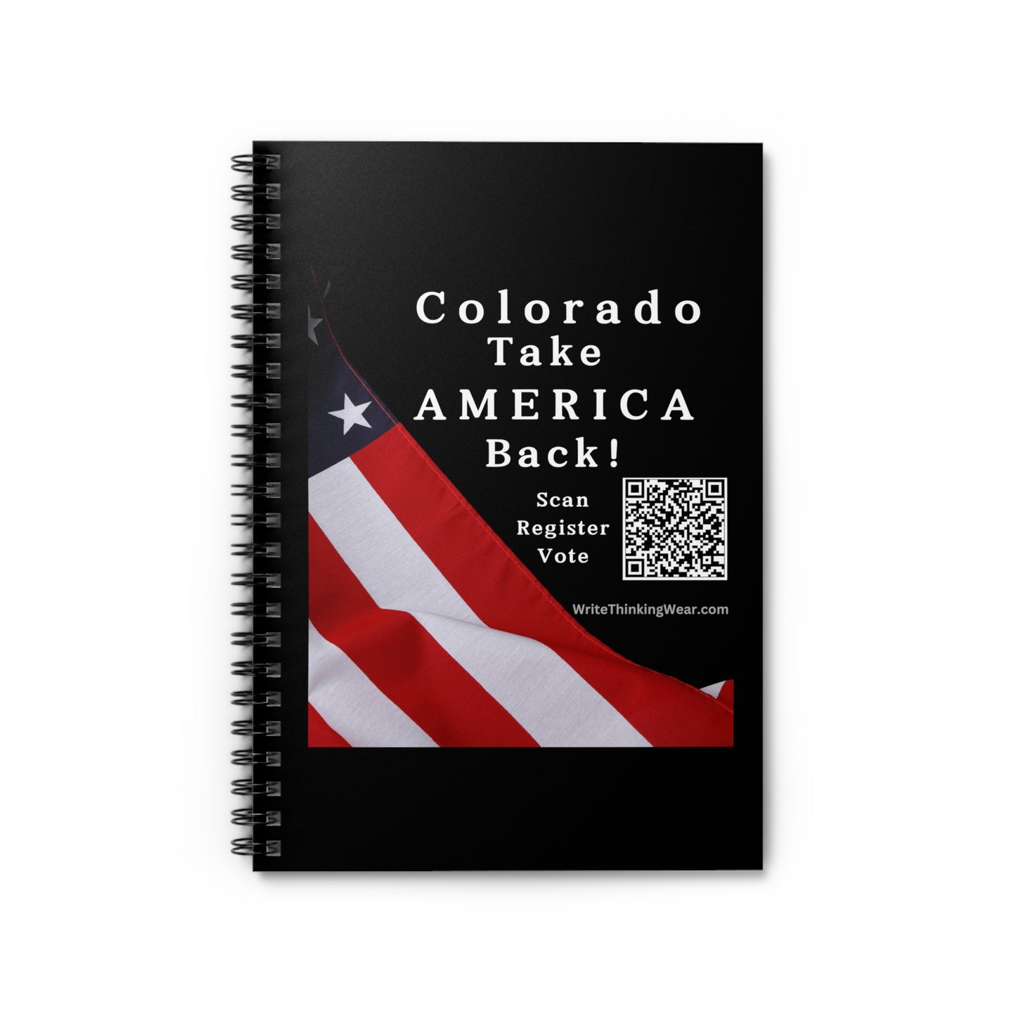 Colorado Take America Back! Scan Register Vote Spiral Notebook - Ruled Line