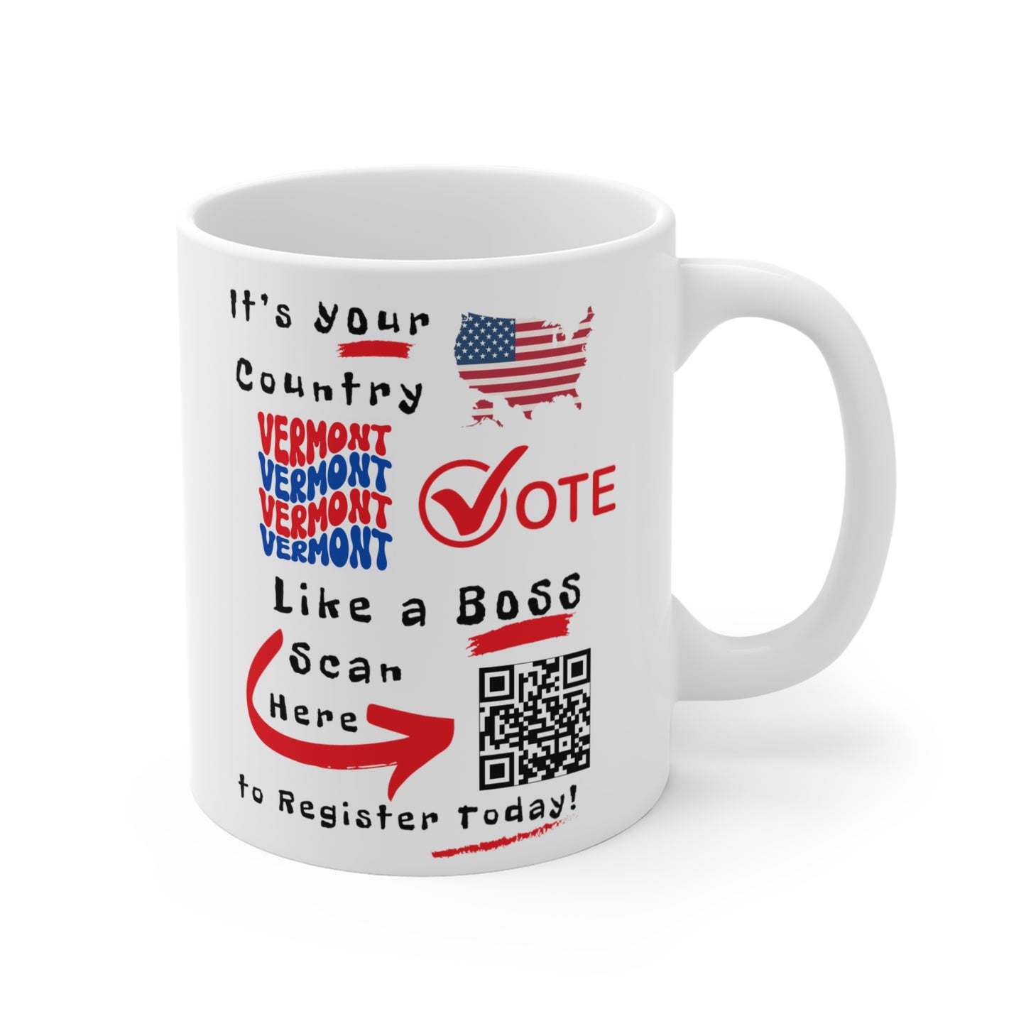 Vermont Vote Like a Boss! Mug 11oz - White