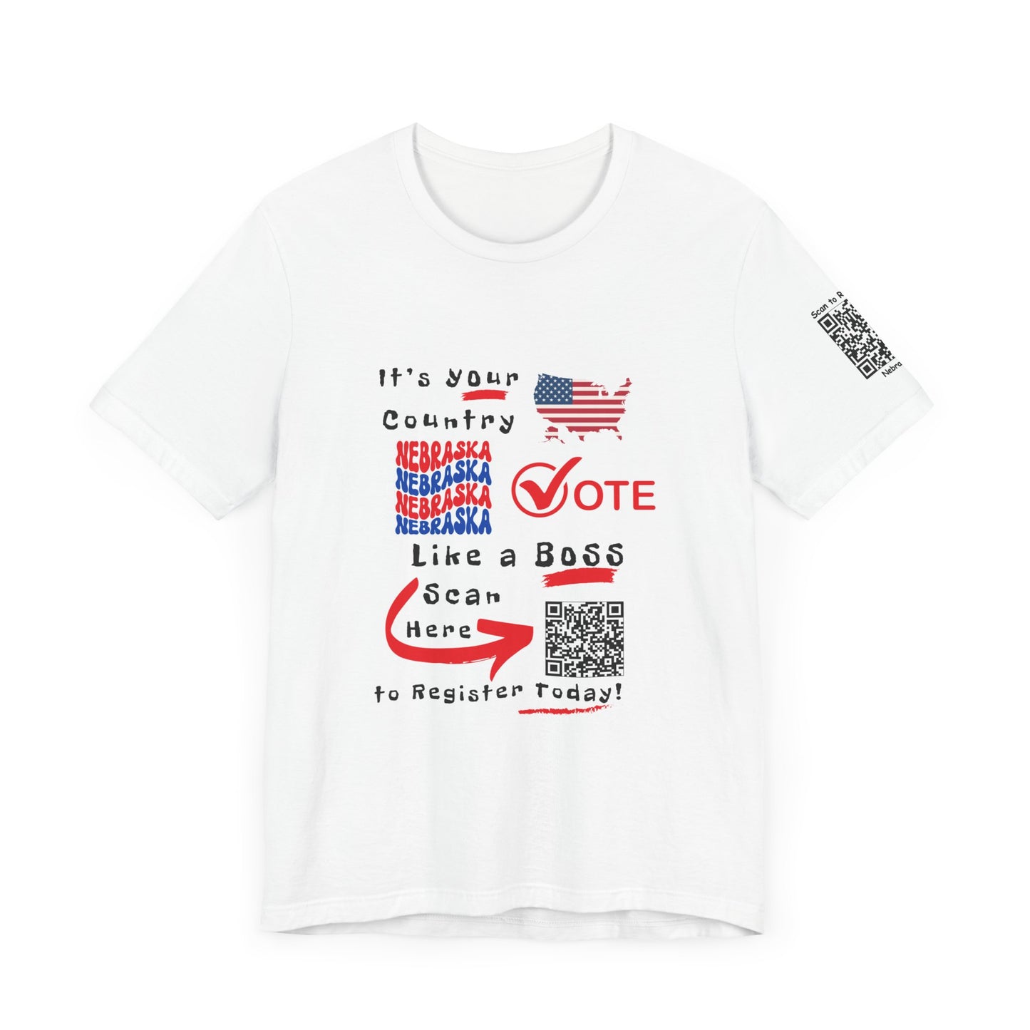 Nebraska Vote Like a Boss! Red White 'n Blue With Sleeve QR