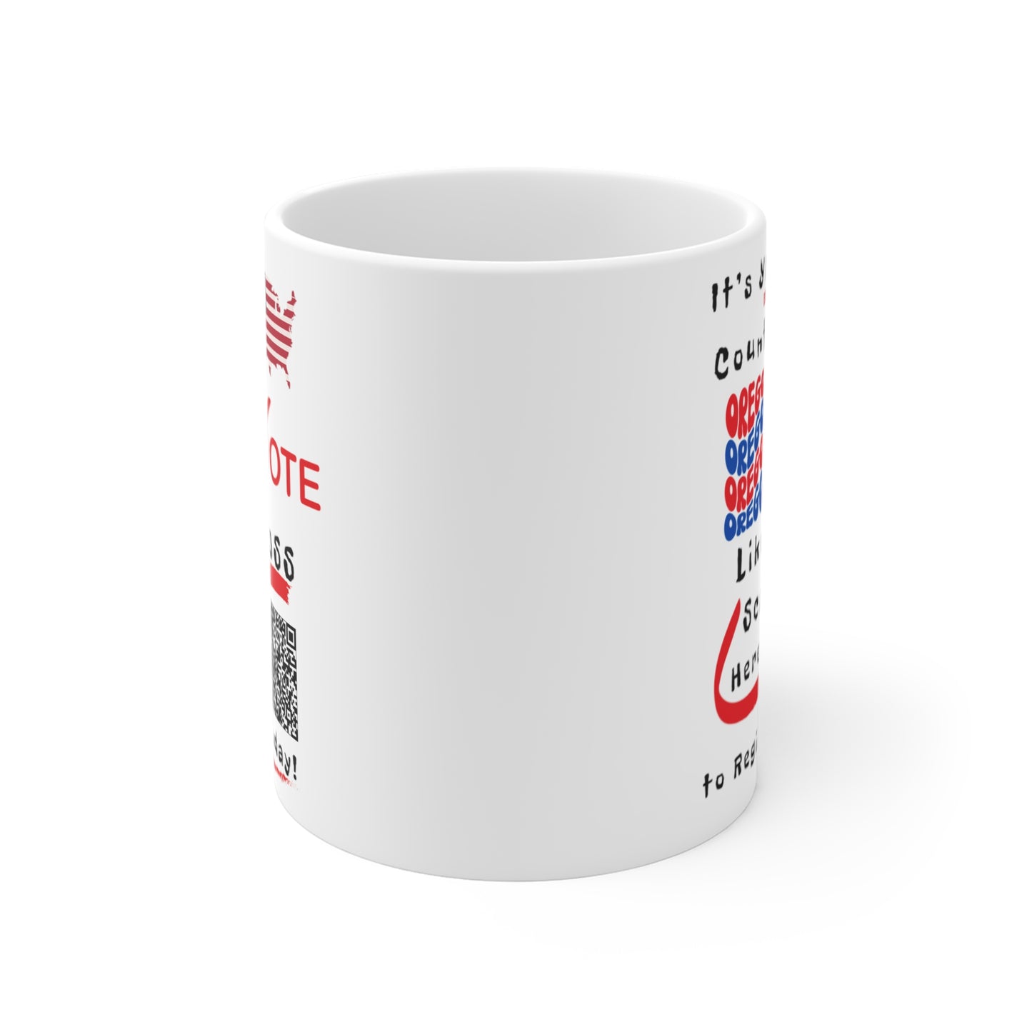 Oregon Vote Like a Boss! Mug 11oz - White