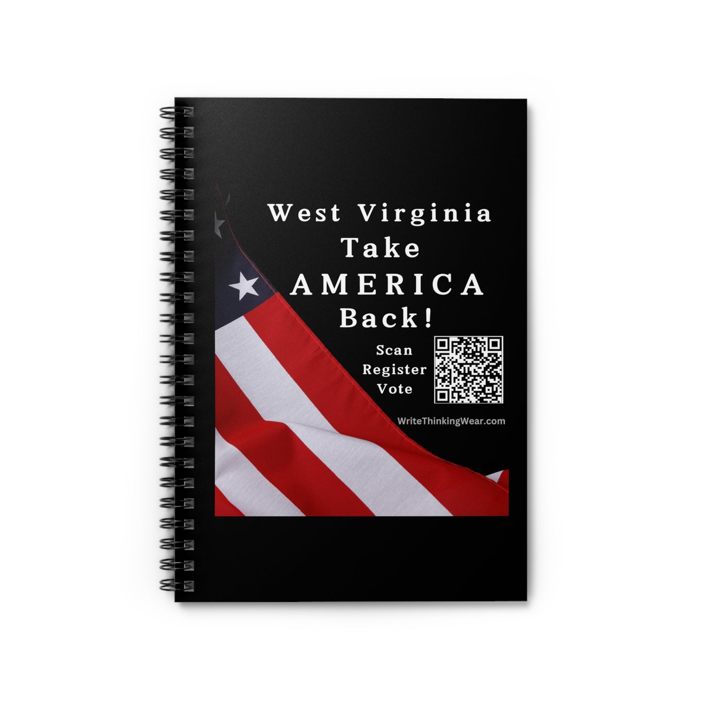 West Virginia Take America Back! Scan Register Vote Spiral Notebook - Ruled Line