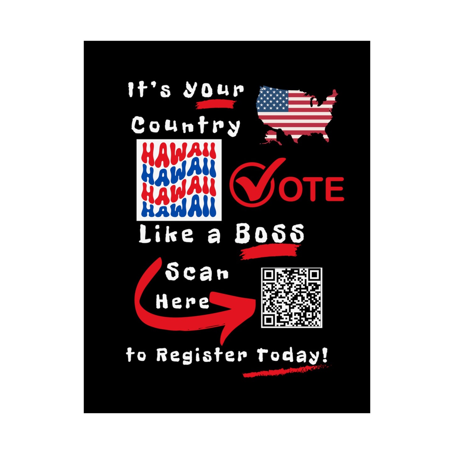 Hawaii Vote Like a Boss! Matte Vertical Posters with Popping Black Background