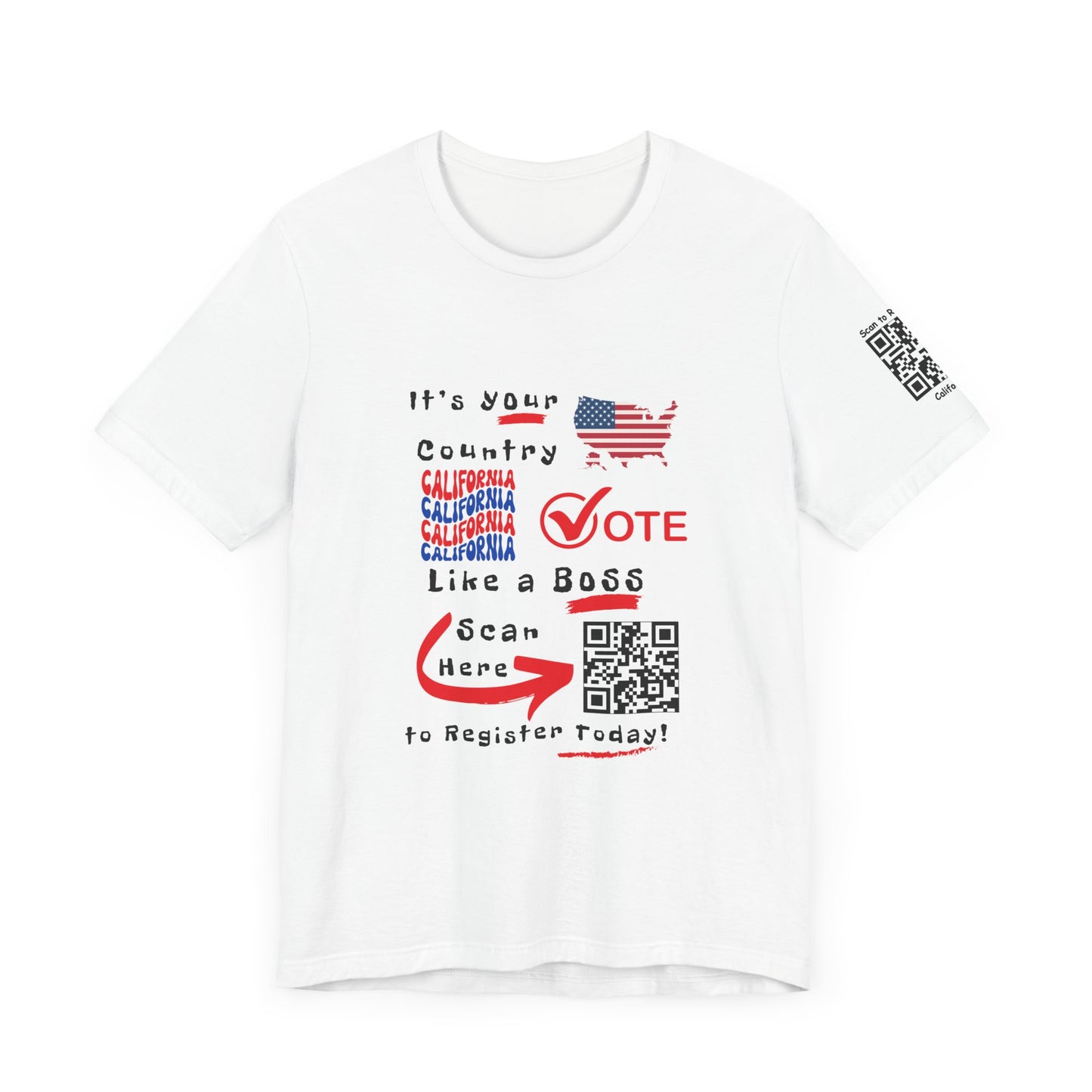 California Vote Like a Boss! Red White 'n Blue With Sleeve QR