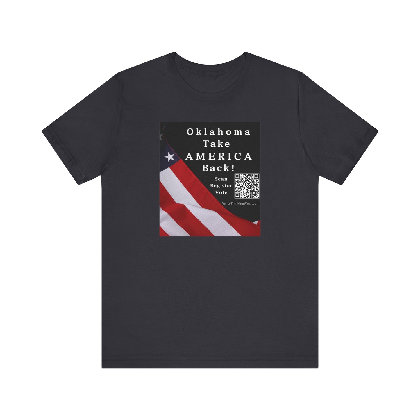 Oklahoma - Take America Back! Scan Register Vote -T-shirt