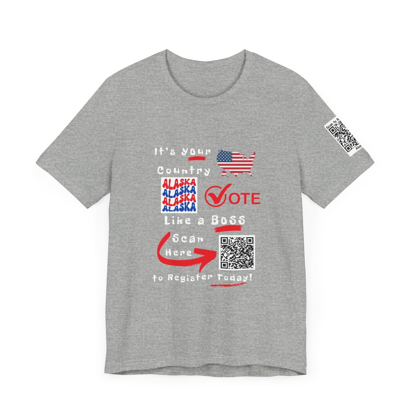 Alaska Vote Like a Boss! Red White 'n Blue With Sleeve QR