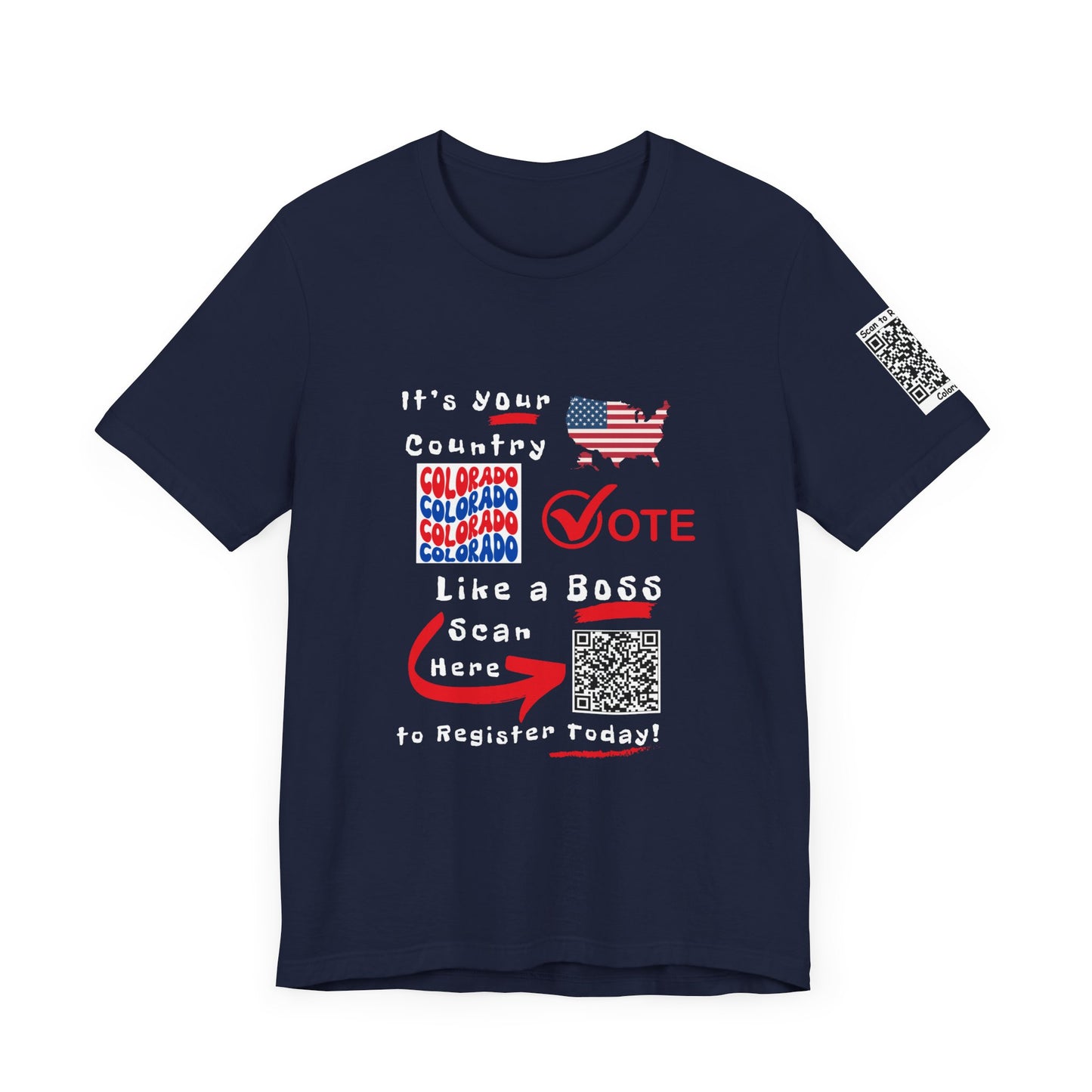 Colorado Vote Like a Boss! Red White 'n Blue With Sleeve QR