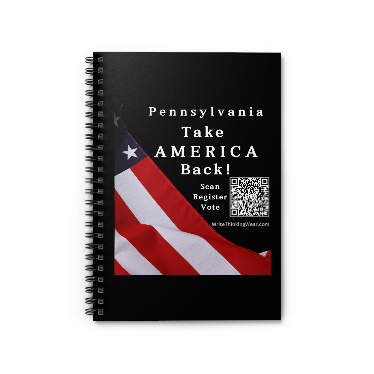 Pennsylvania Take America Back! Scan Register Vote Spiral Notebook - Ruled Line