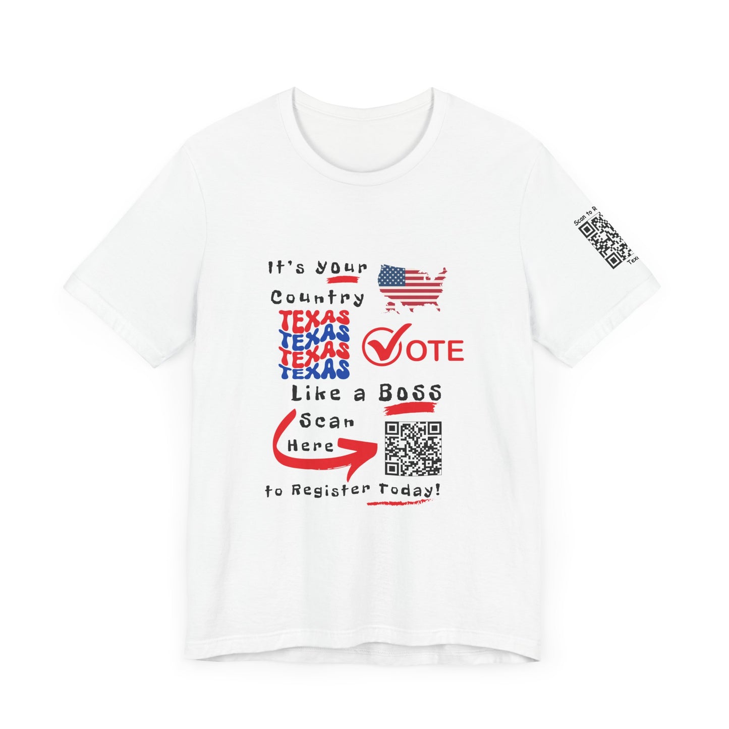 Texas Vote Like a Boss! Red White 'n Blue With Sleeve QR