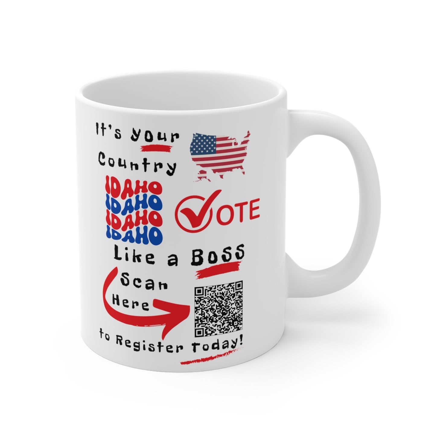 Idaho Vote Like a Boss! Mug 11oz - White