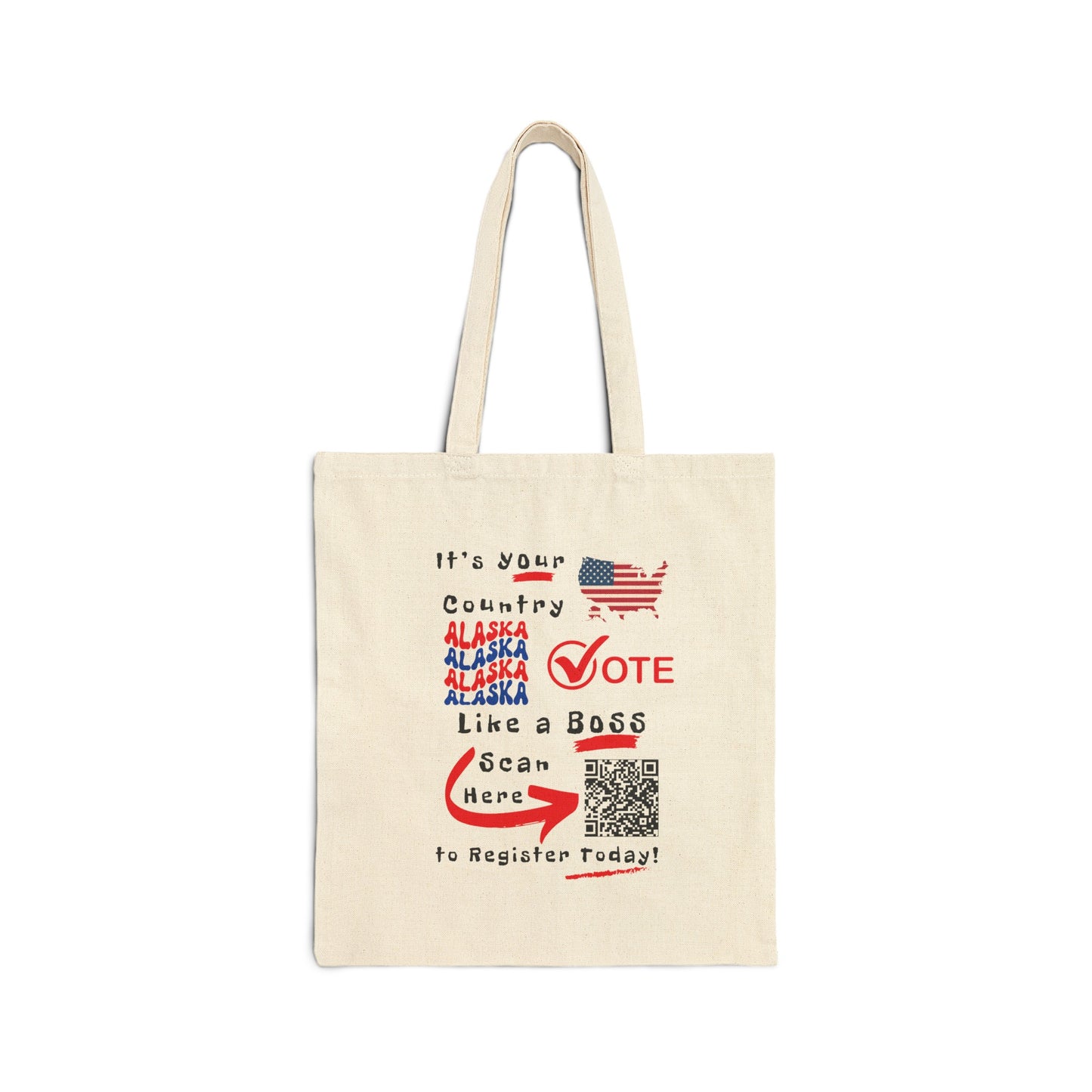 Alaska Vote Like a Boss! Cotton Canvas Tote Bag